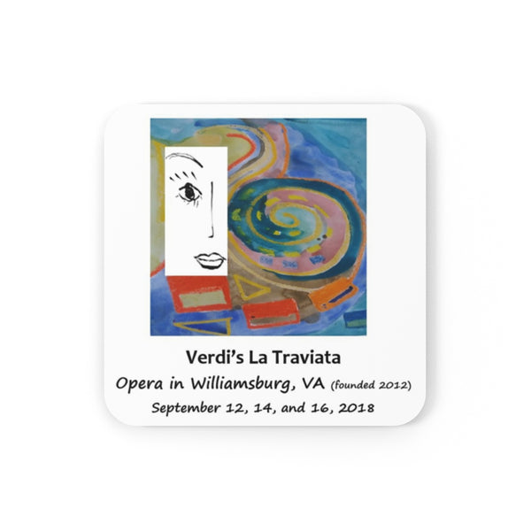 Cork back coaster with artwork from the poster for Opera in Williamsburg's La Traviata, performed September 12, 14, and 16, 2018